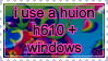 stamp that reads "i use a huion h610 + windows"